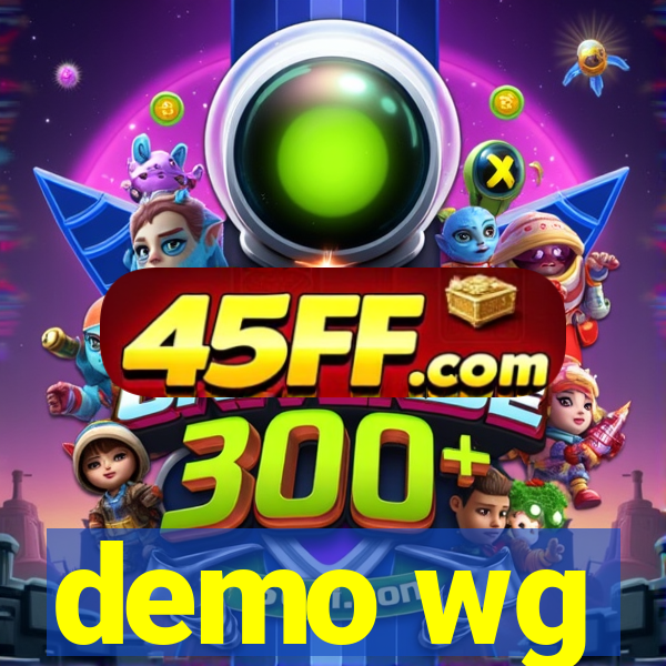 demo wg